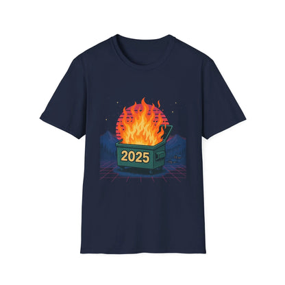 2025 Dumpster Fire Graphic T-Shirt, Funny Unisex Tee, Casual Wear, Gift for Friends, Trendy Humor Apparel, Birthday or Holiday Gift Printify